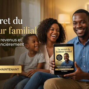 Le secret du bonheur familial